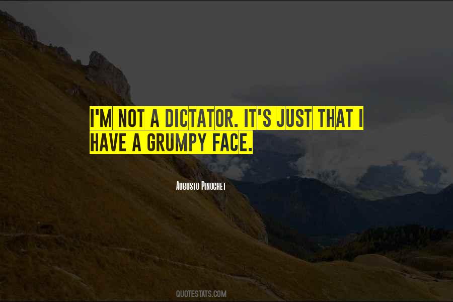 Quotes About Grumpy #1018219
