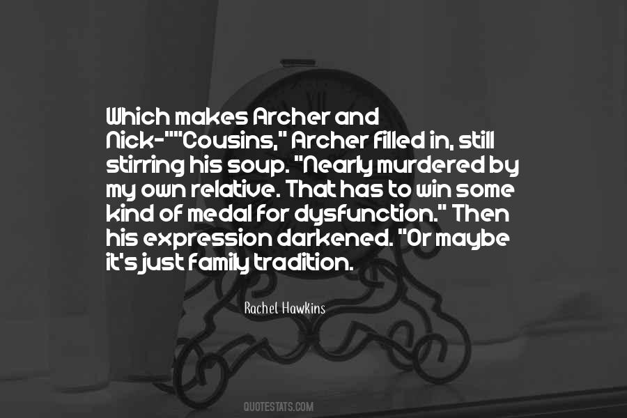Family Cousins Quotes #1635239