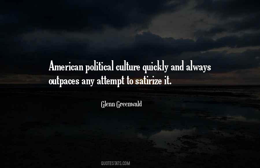 Quotes About Political Culture #1021399