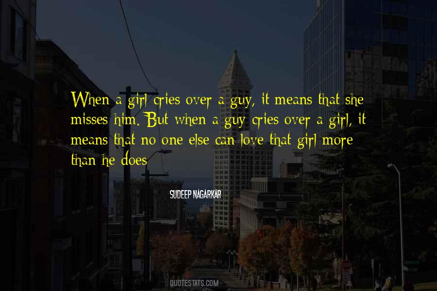 Quotes About When A Guy Cries Over A Girl #122509