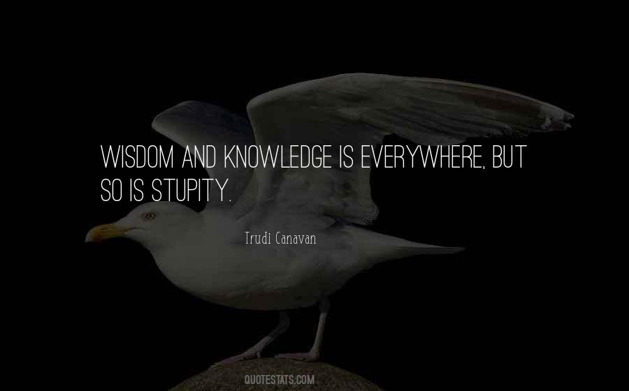 Quotes About Wisdom And Knowledge #1785159