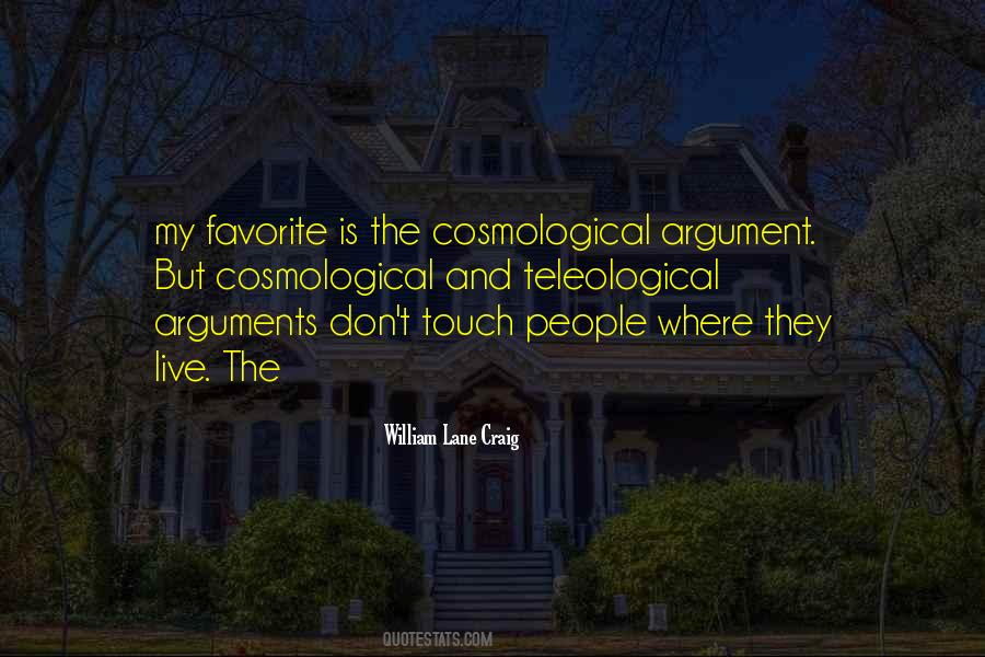 Quotes About Cosmological Argument #1192177