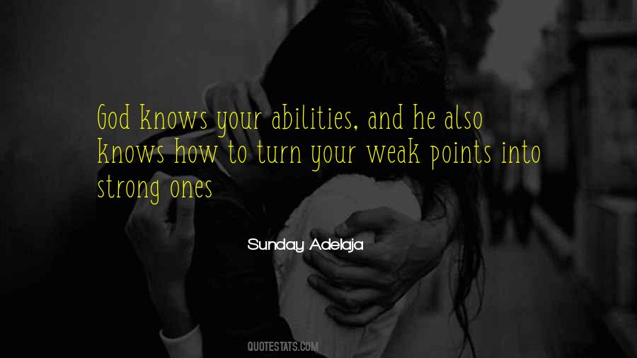 Quotes About Weak Points #1087685