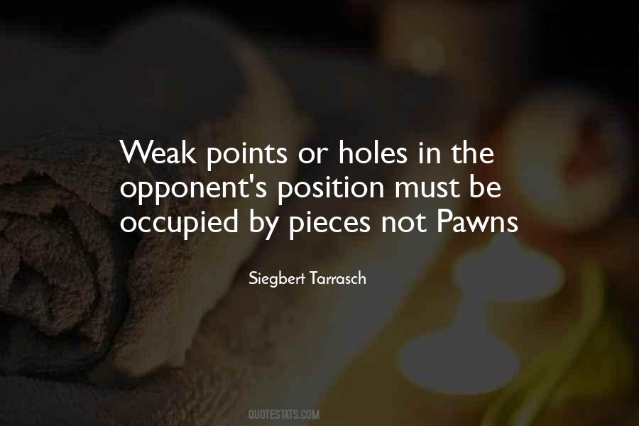 Quotes About Weak Points #1622760