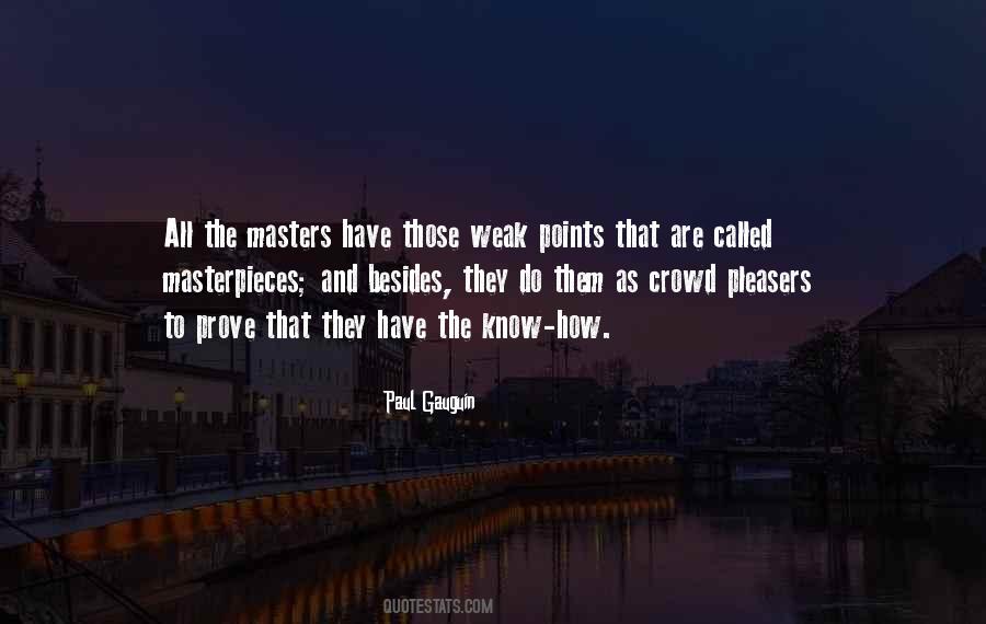 Quotes About Weak Points #675236