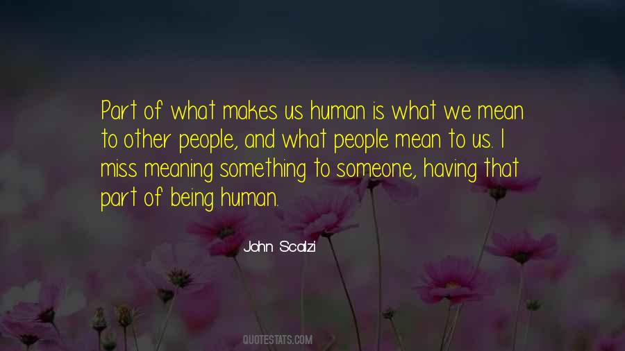 Quotes About Meaning Something #1558552