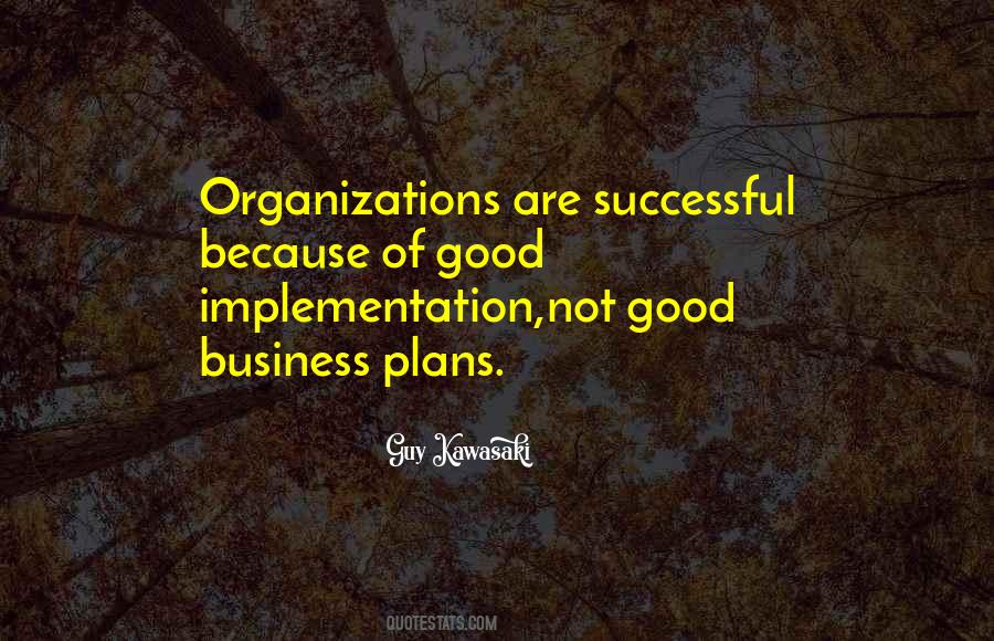 Quotes About Successful Organizations #1834348