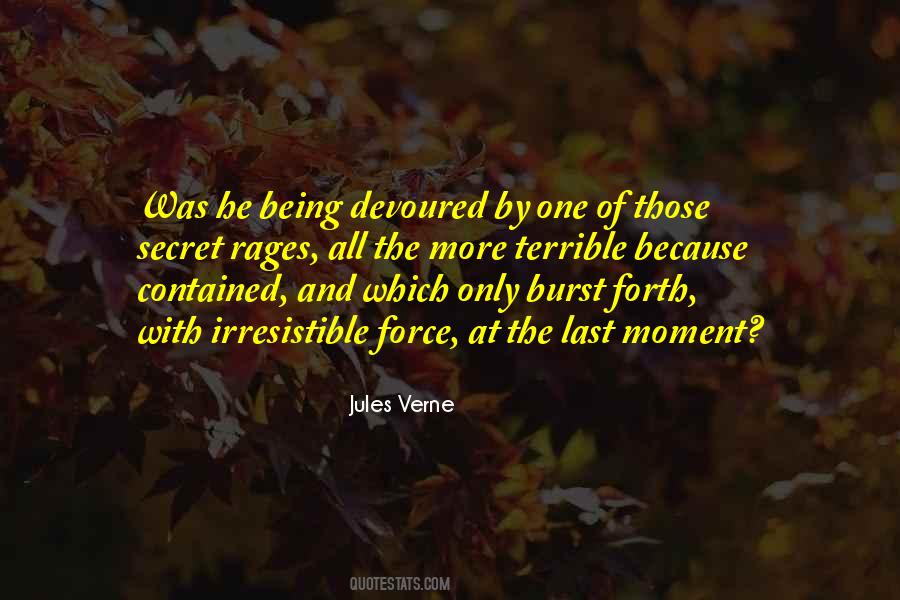 Quotes About Being Devoured #1493586
