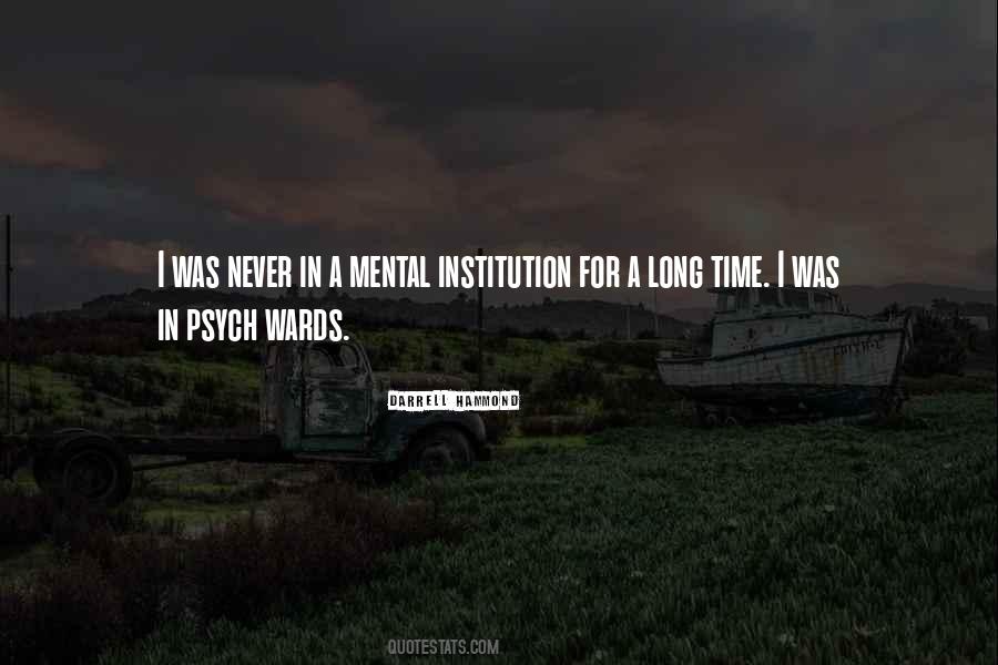 Quotes About Psych Wards #405111