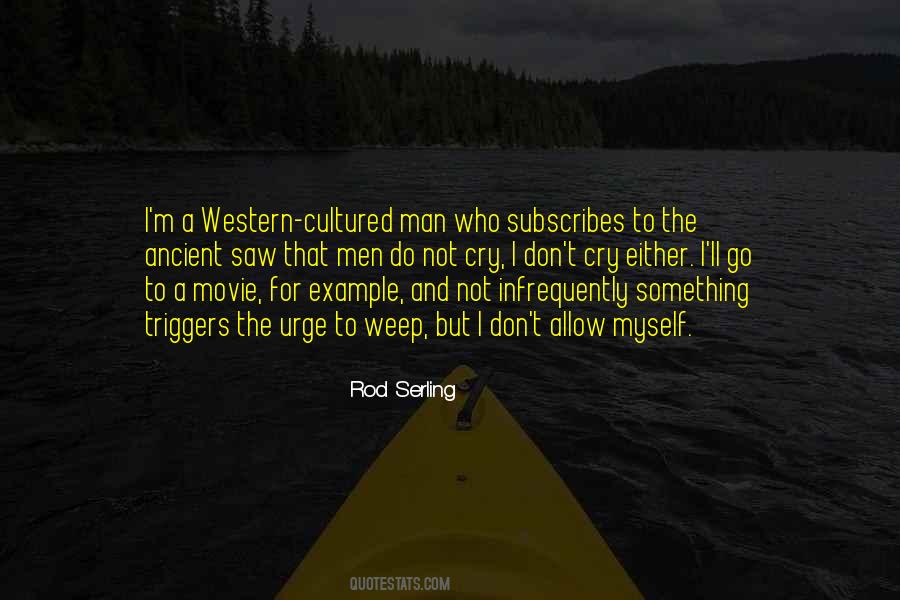 Men Who Cry Quotes #1199307
