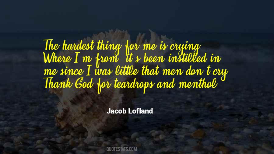 Men Who Cry Quotes #353779