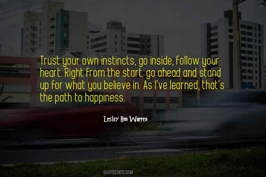 Follow Your Instincts Quotes #737146