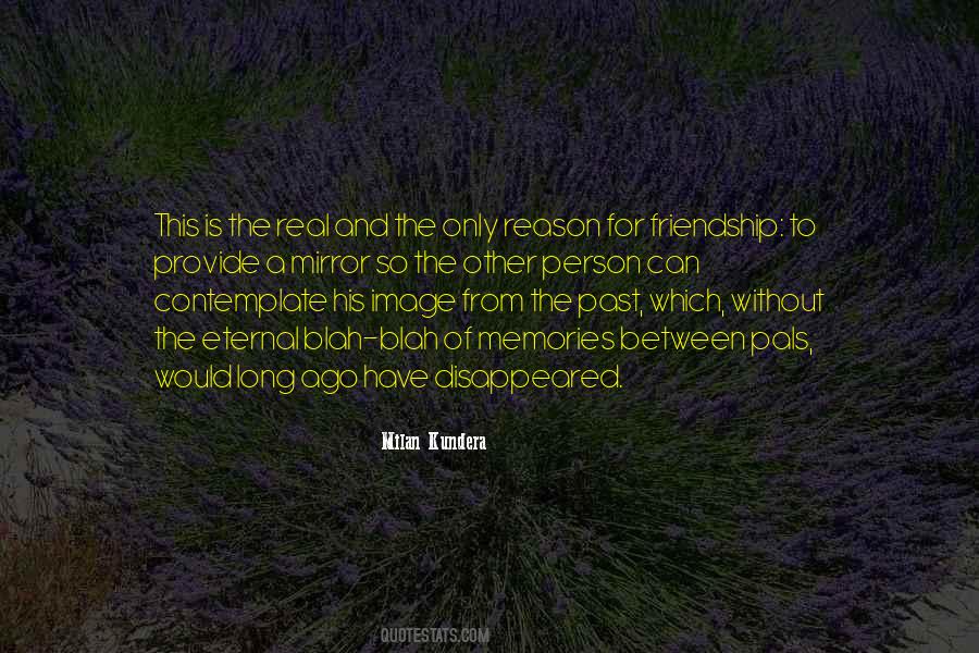 Quotes About A Long Friendship #1519141