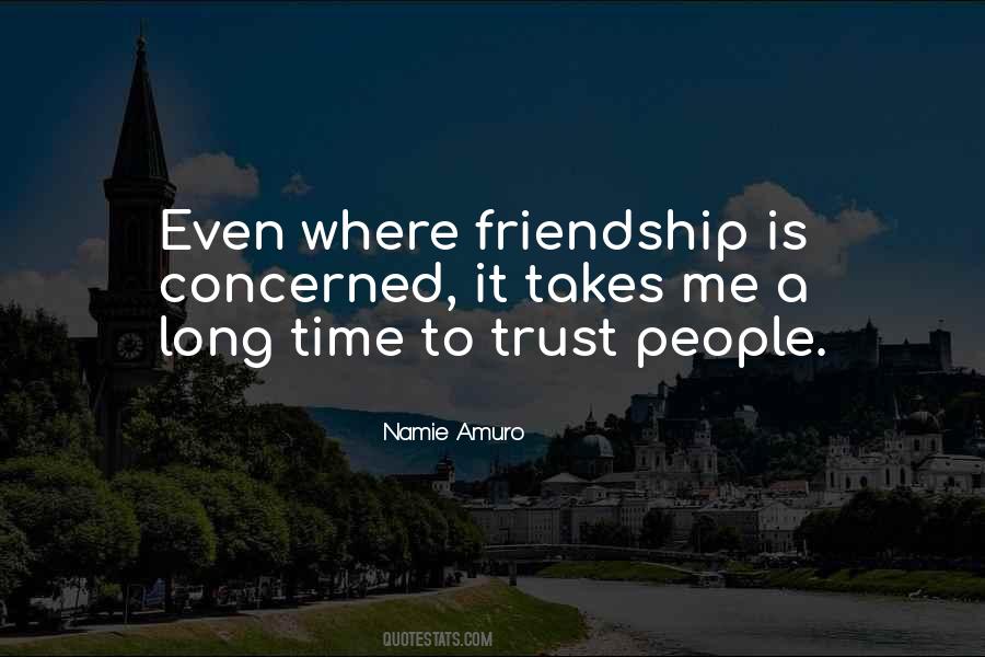 Quotes About A Long Friendship #1650122