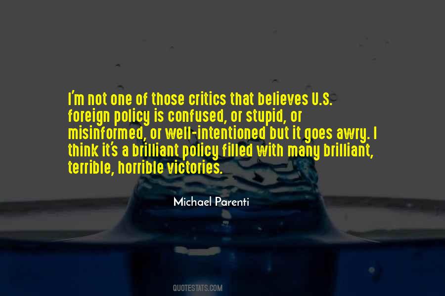 Policy One Quotes #571989