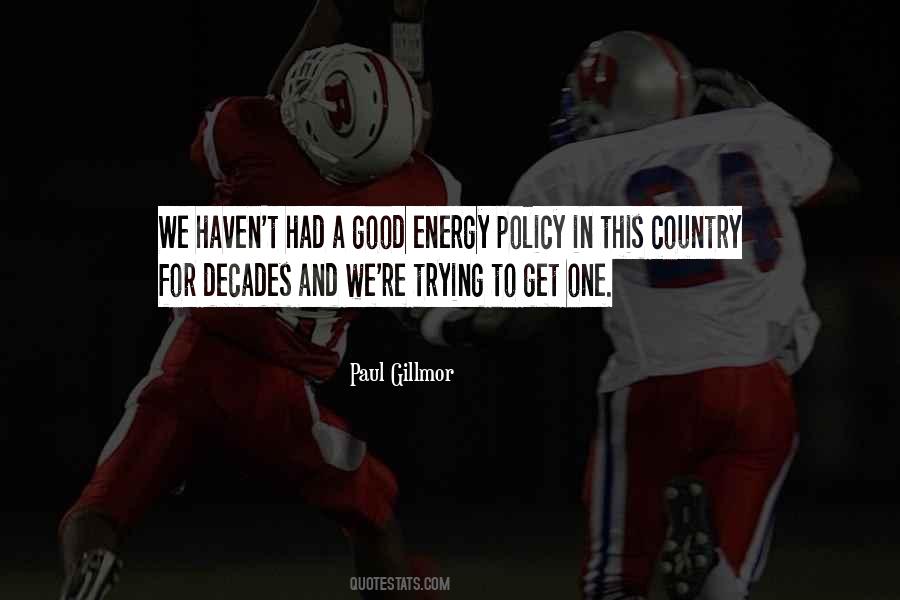 Policy One Quotes #998208