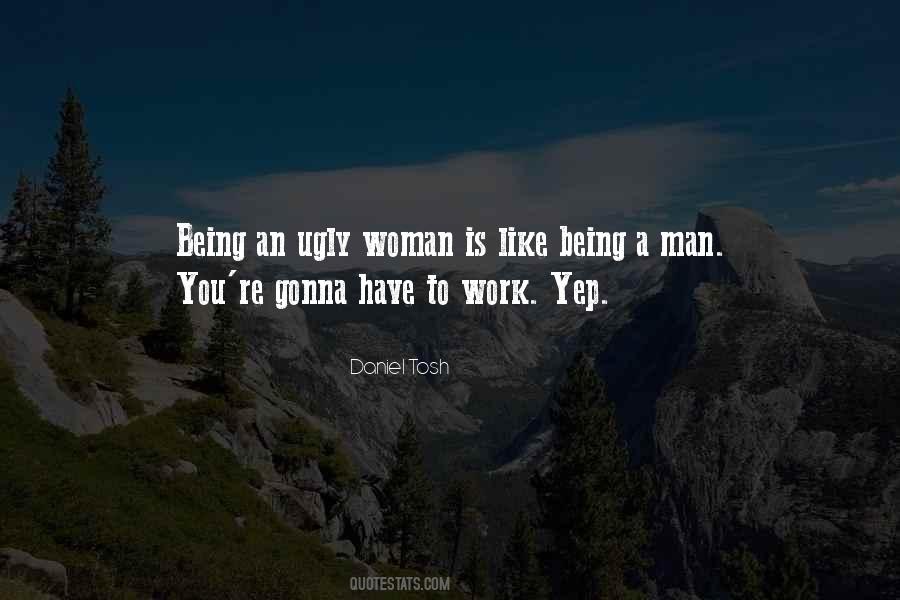 Man Like Woman Quotes #181355