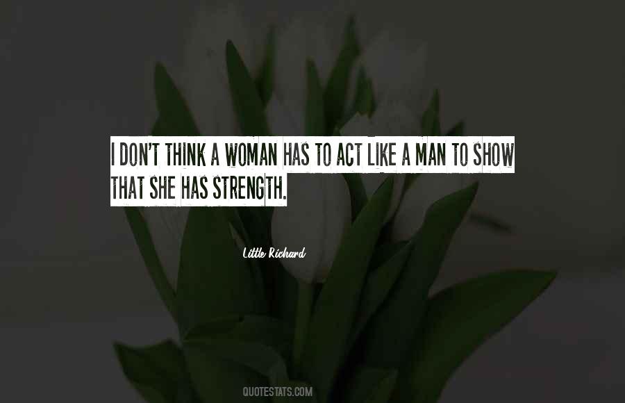 Man Like Woman Quotes #248017