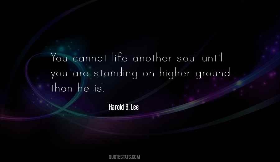 Quotes About Standing Your Ground #68618