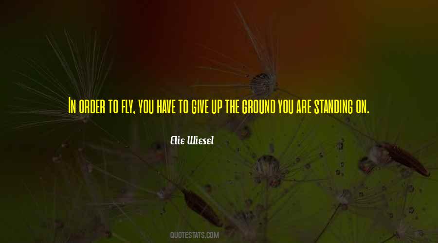 Quotes About Standing Your Ground #913675
