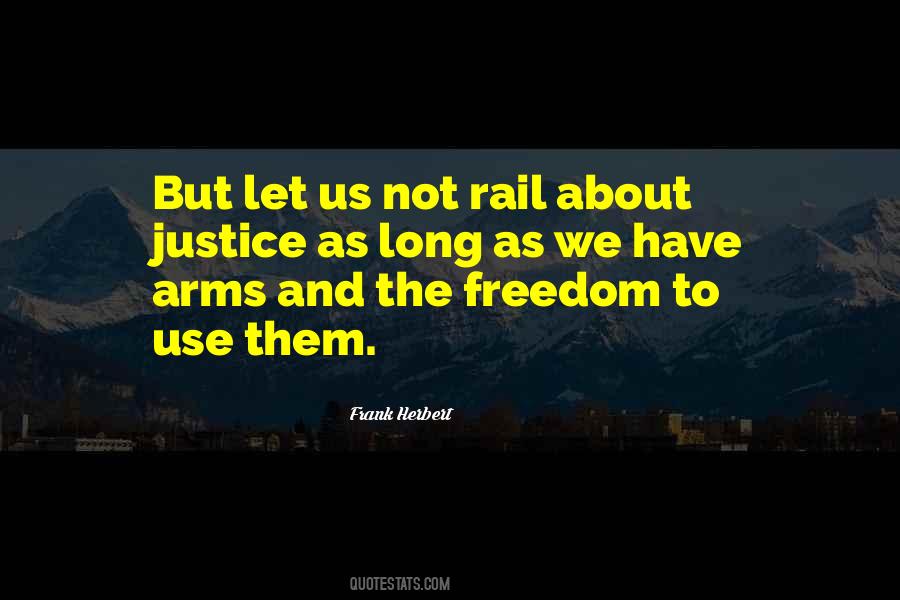 Quotes About Freedom And Justice #96368
