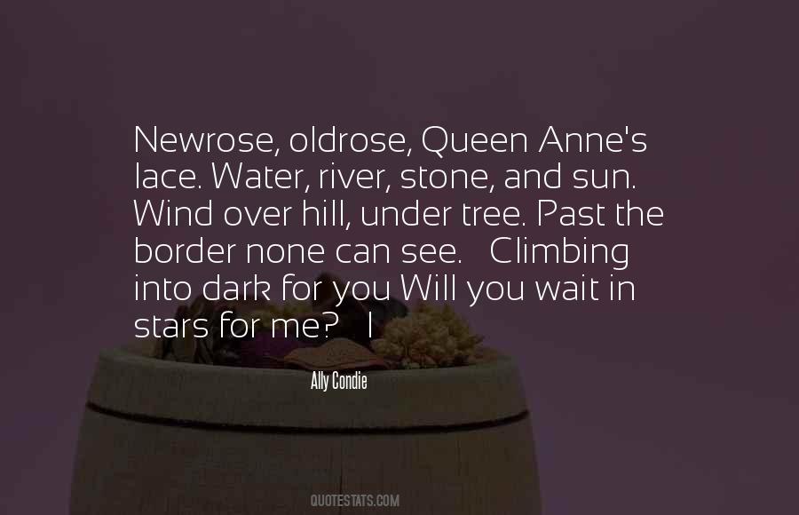 Quotes About Queen Anne's Lace #1802487