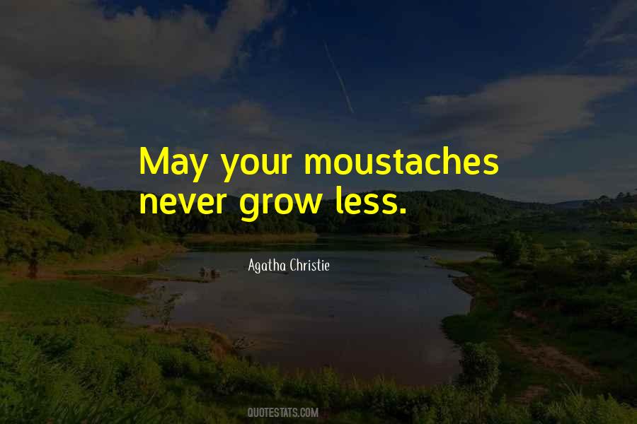 Quotes About Moustaches #349484