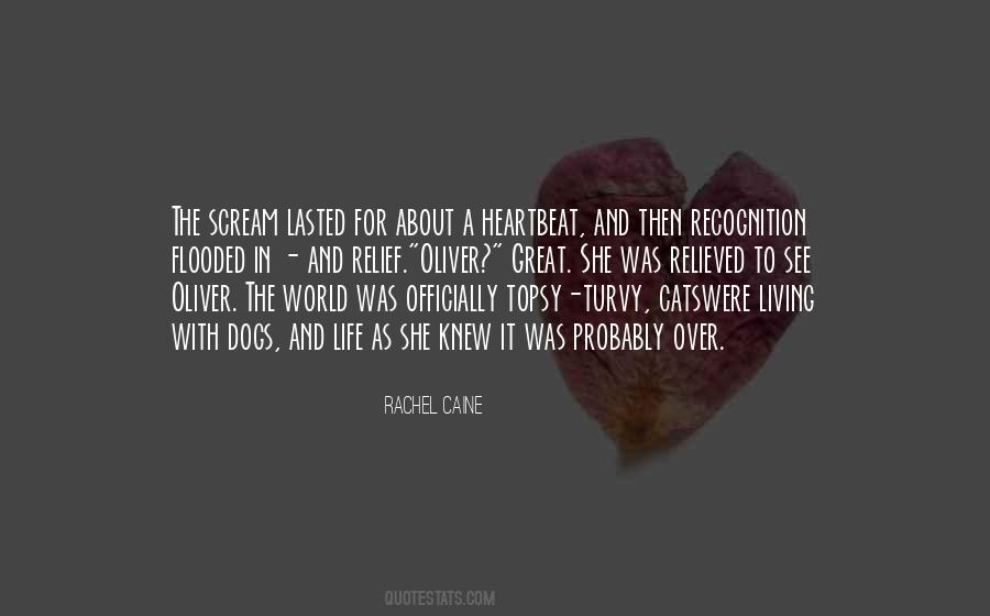 Quotes About A Heartbeat #1163560