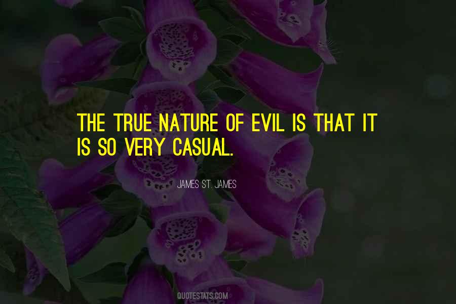 Quotes About The Nature Of Evil #162144