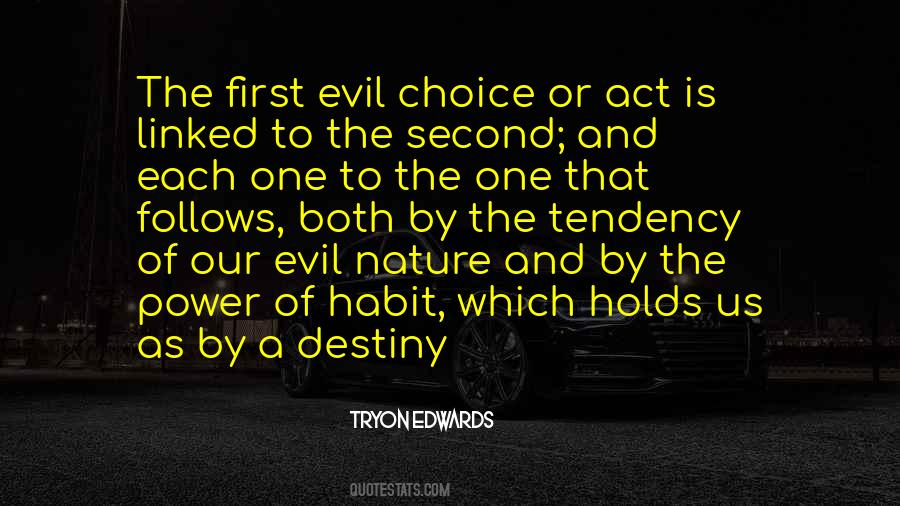 Quotes About The Nature Of Evil #242844
