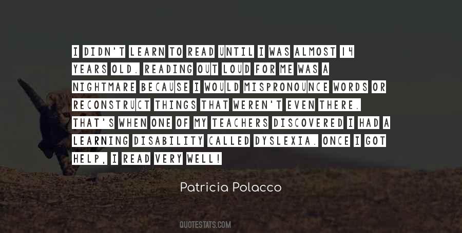 Quotes About Having Dyslexia #261090