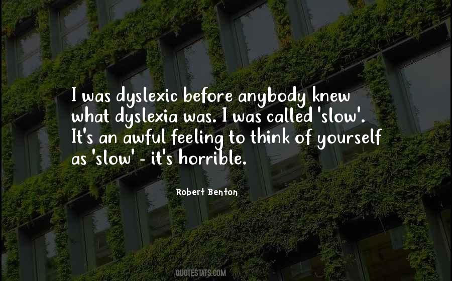 Quotes About Having Dyslexia #34690