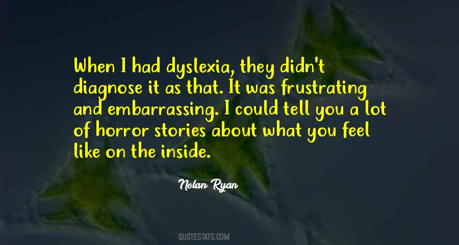 Quotes About Having Dyslexia #497453