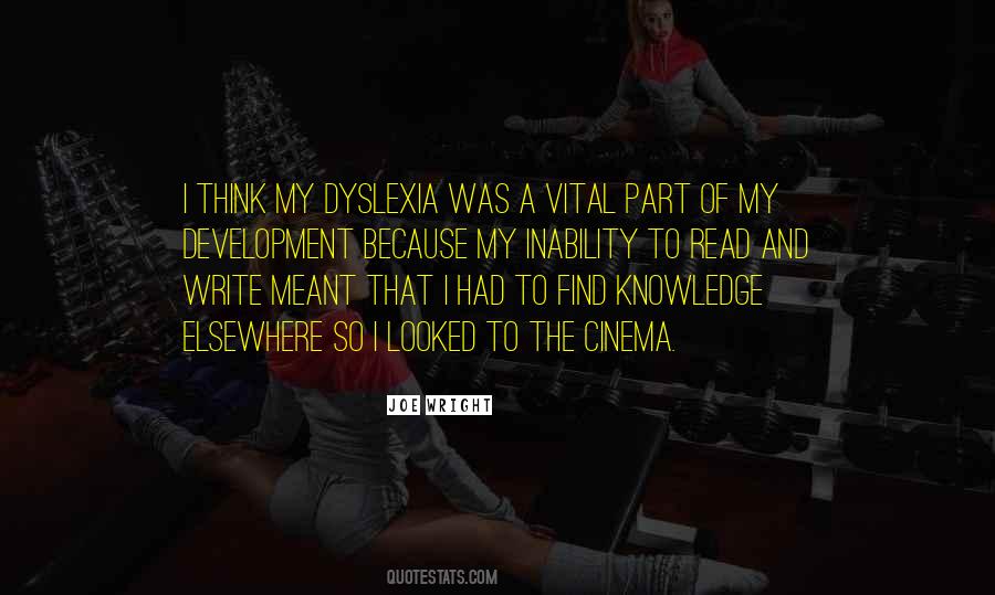 Quotes About Having Dyslexia #744767