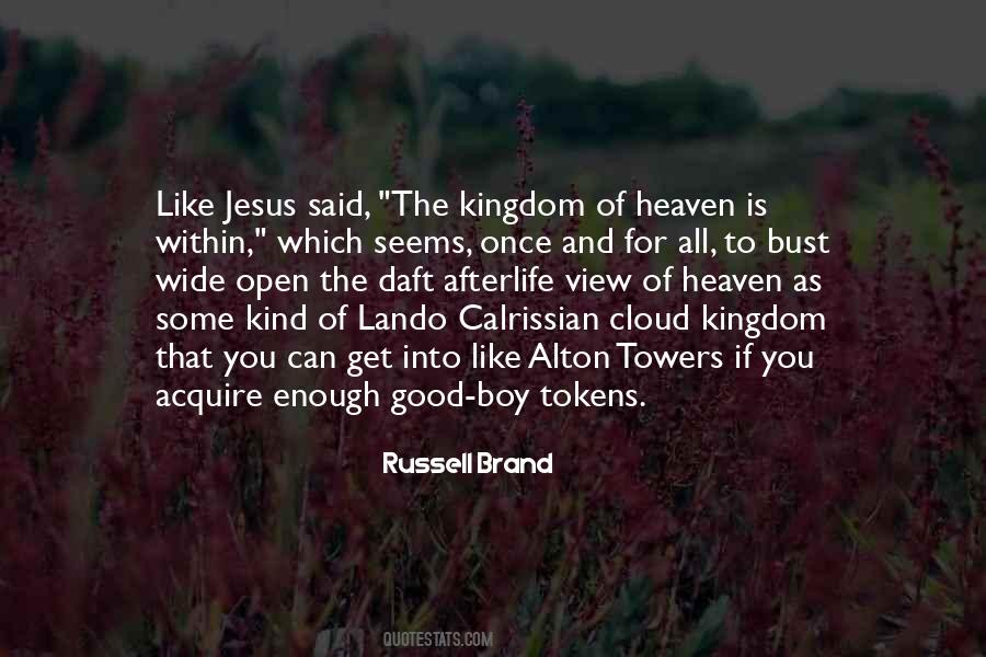 Quotes About The Kingdom Of Heaven #250413