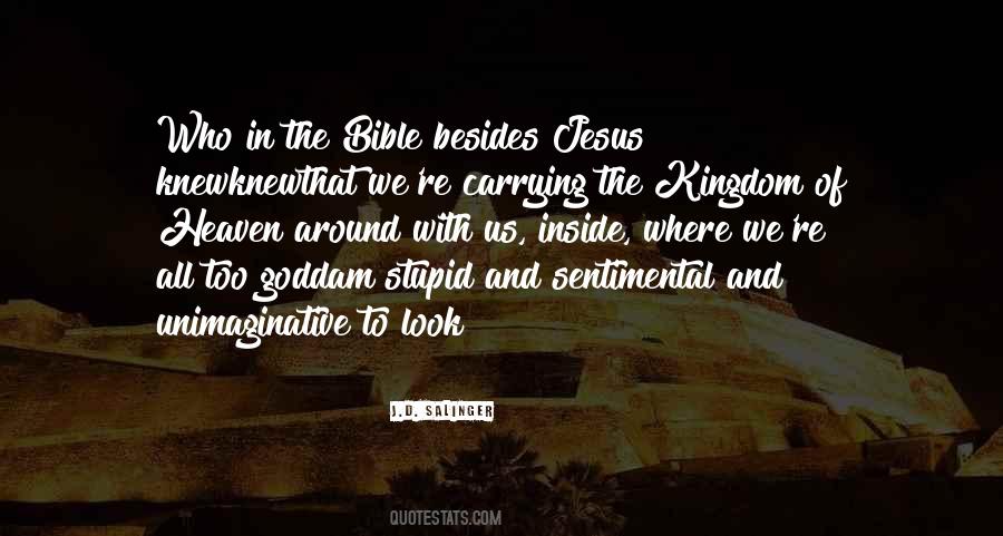 Quotes About The Kingdom Of Heaven #636941