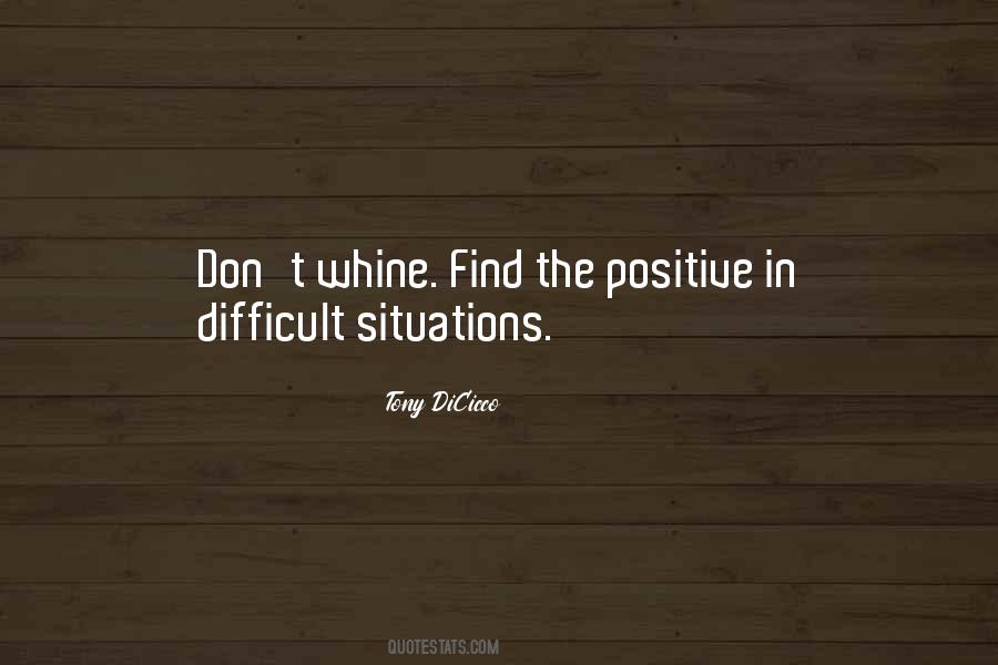 Quotes About Difficult Situations #1792081