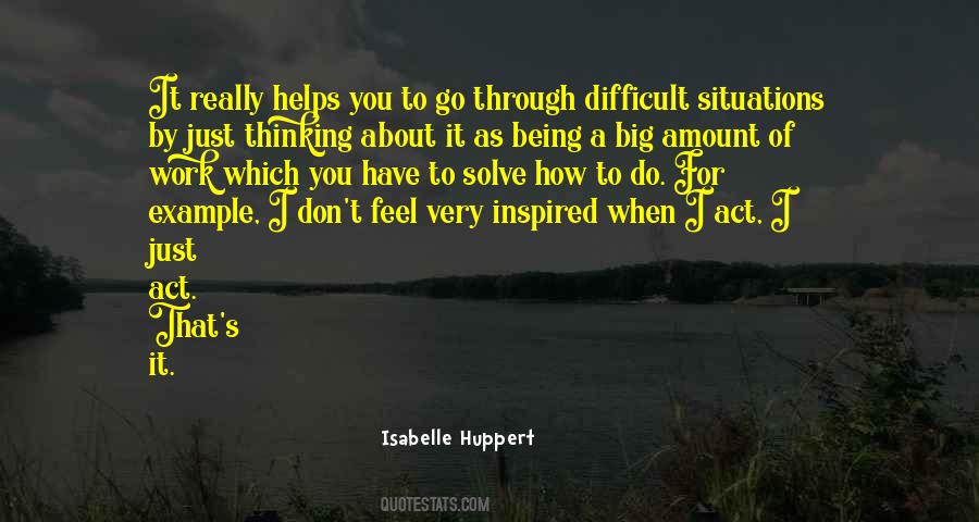 Quotes About Difficult Situations #250836