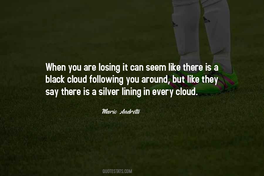 Quotes About Black Clouds #1179068