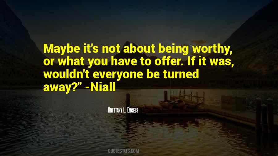 Quotes About Not Being Worthy #1683398