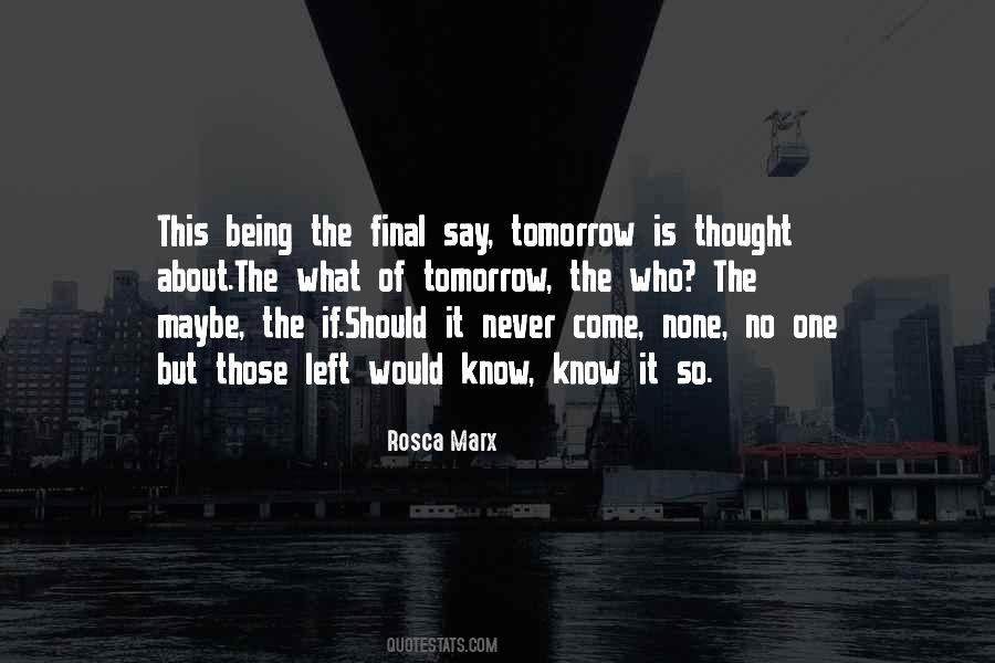 Final Say Quotes #695500