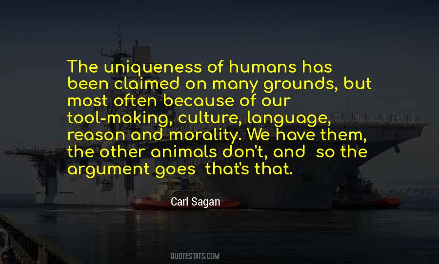 Quotes About The Uniqueness Of Humans #1530318
