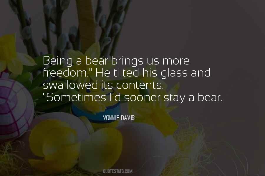 Quotes About A Bear #1173573
