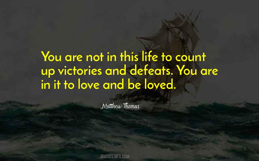 Quotes About Victory In Life #1264970