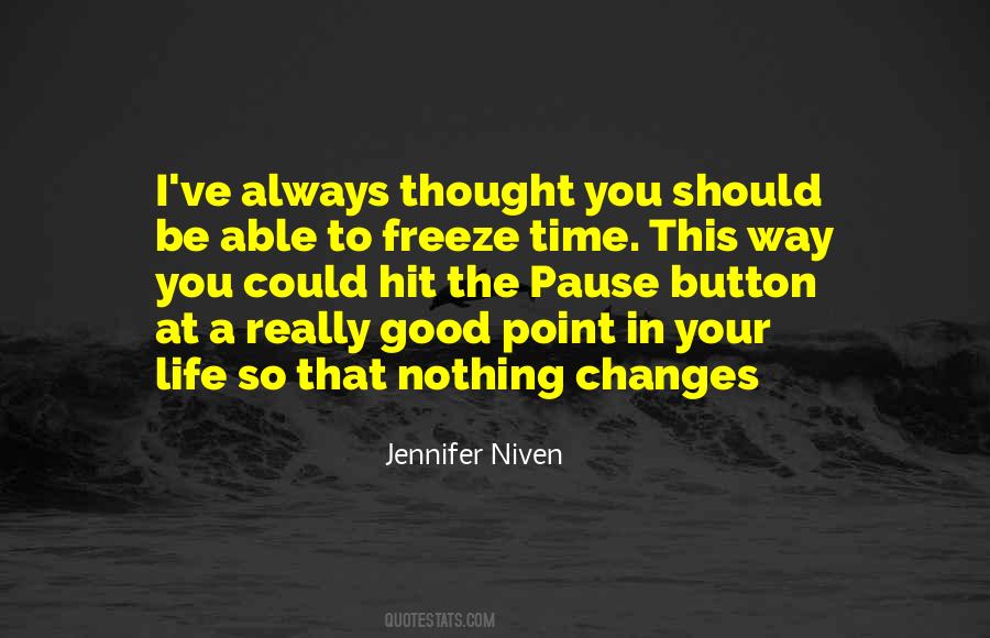 Quotes About Changes In Life #50693