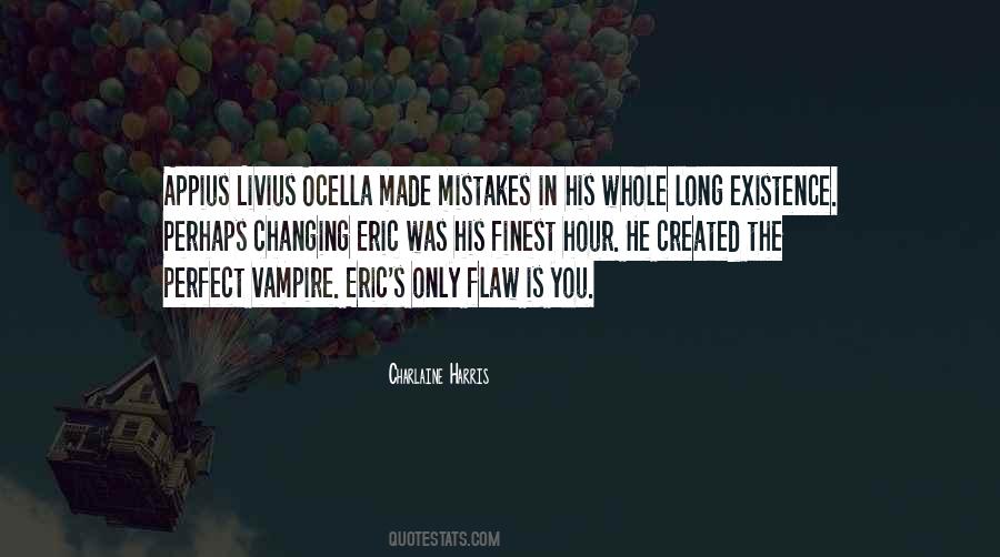 Quotes About He Is Perfect #155665