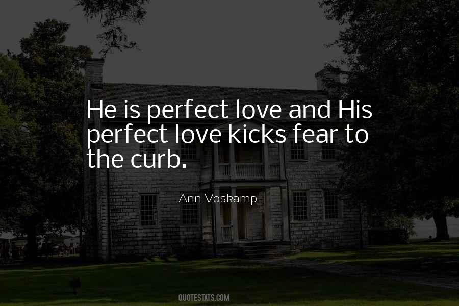 Quotes About He Is Perfect #1744923