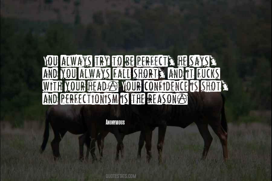 Quotes About He Is Perfect #196627