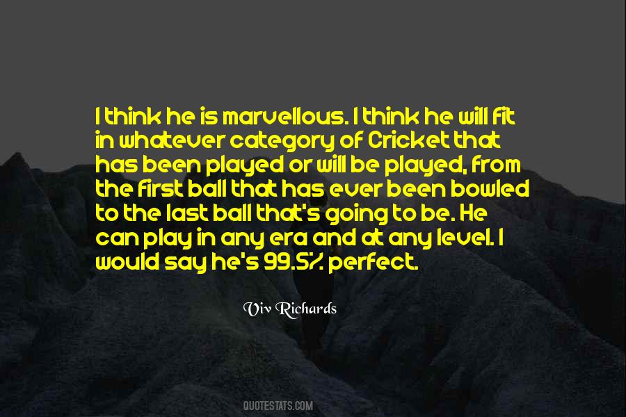 Quotes About He Is Perfect #197950