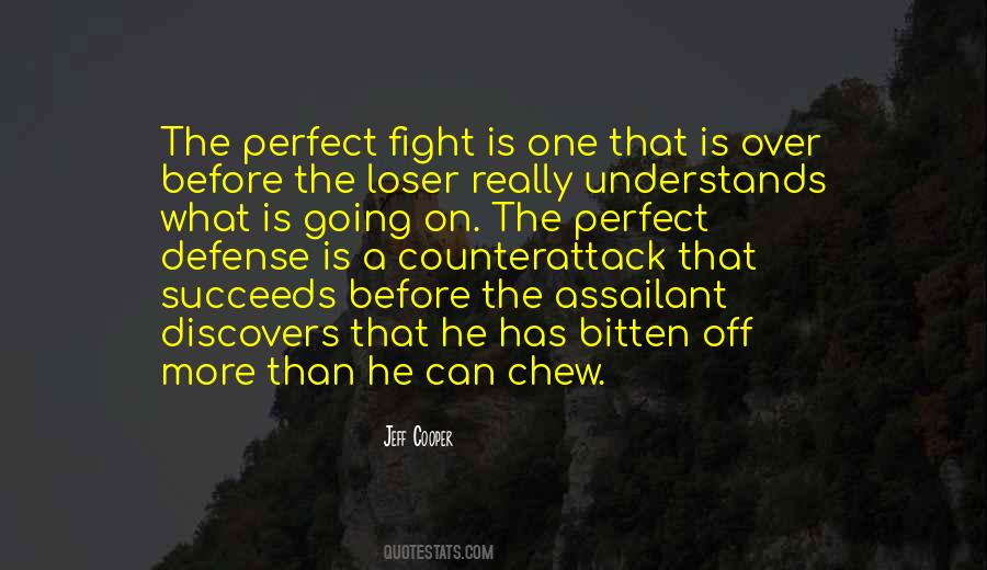 Quotes About He Is Perfect #226472